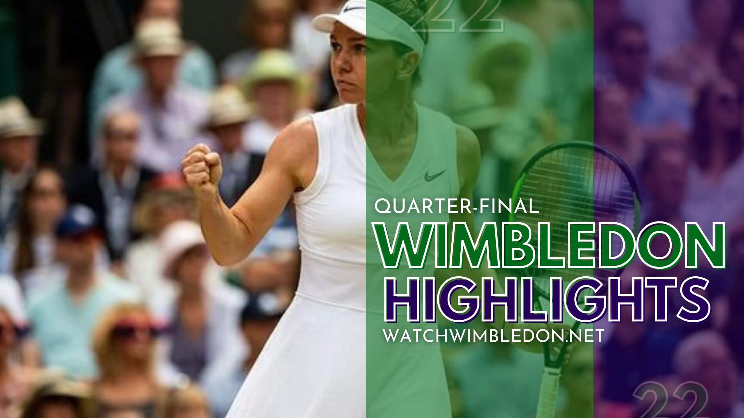 Wimbledon Championship Halep Vs Anisimova QF Highlights 2022