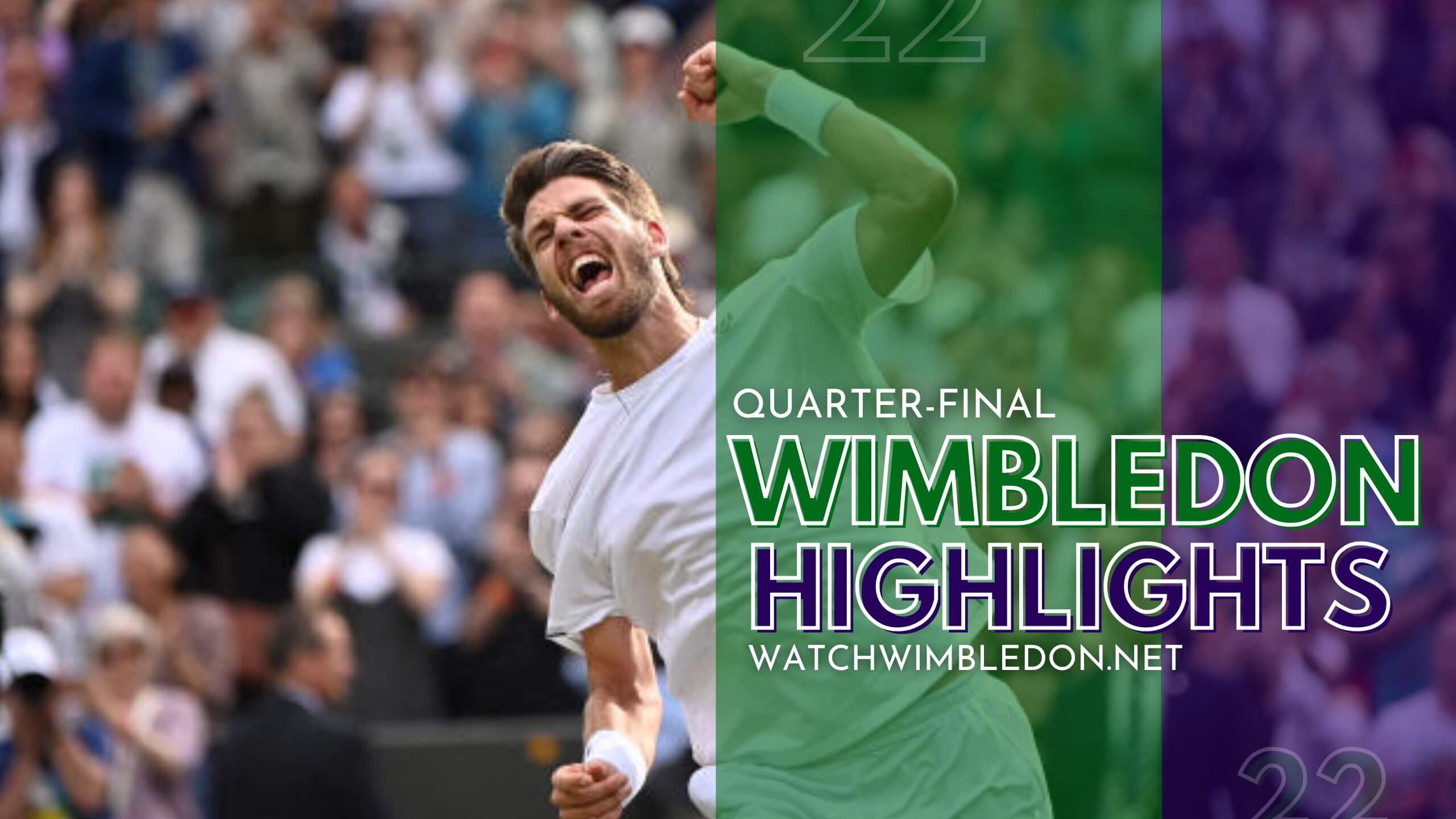 Wimbledon Championship Norrie Vs Goffin Highlights QF 2022